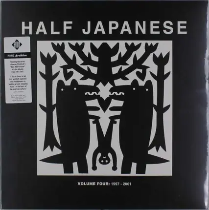 Half Japanese - Volume 4 1997-2001