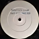 12inch Vinyl Single - Half Pint - Substitute Lover