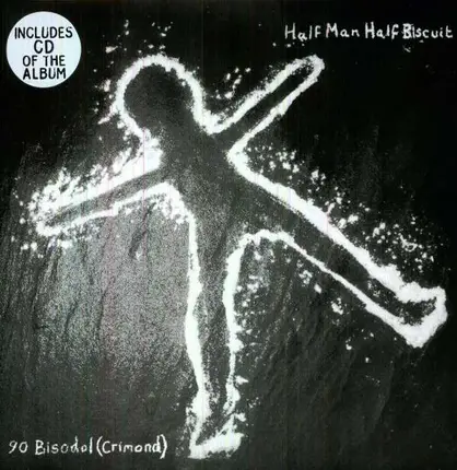 HALF MAN HALF BISCUIT - 90 BISODOL