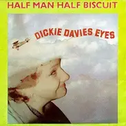 Half Man Half Biscuit - DICKIE DAVIES EYES