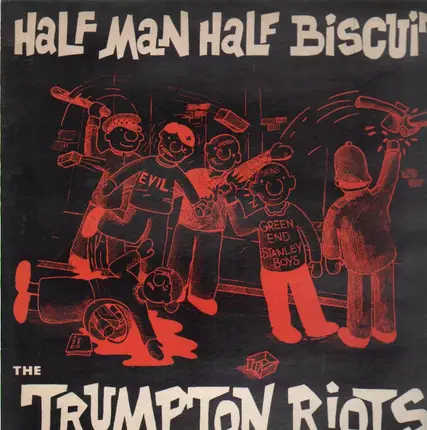 Half Man Half Biscuit - The Trumpton Riots E.P.