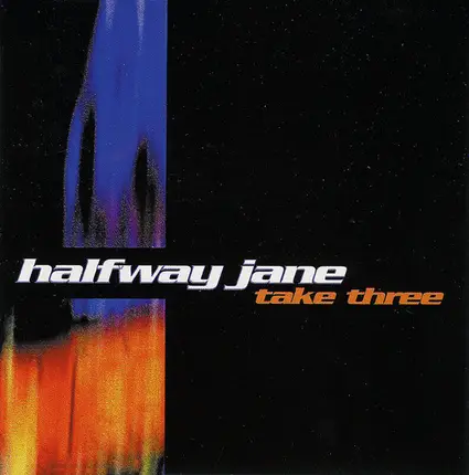 Halfway Jane - Take Three