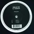 12inch Vinyl Single - Halle 56 vs. Tigerskin - Pressure