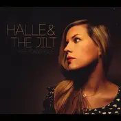 Halle & The Jilt - Three Roads Home