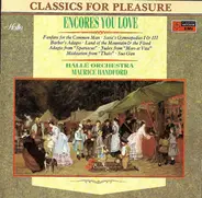 Hallé Orchestra , Maurice Handford - Encores You Love