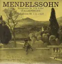 LP - Mendelssohn - Symphonie Nr. 4 In A-Dur Italienische / Symphonie Nr. 1 In C-moll