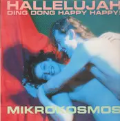 Hallelujah Ding Dong Happy Happy - Mikrokosmos