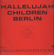Hallelujah Children Berlin