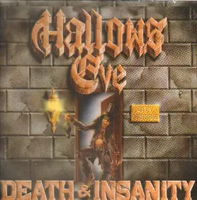 Hallows Eve - Death & Insanity