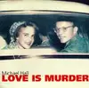 CD - Michael Hall - Love Is Murder