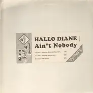 Hallo Diane - Ain't Nobody