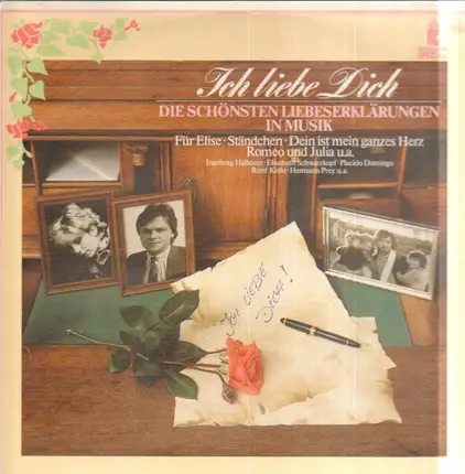 Hallstein, Schwarzkopf, Domingo - Ich Liebe Dich - Die schönsten Liebeserklärungen in Musik