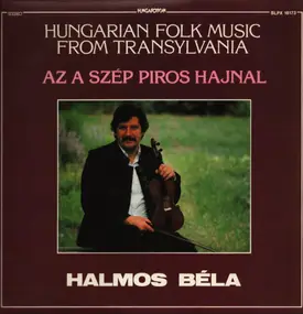 Halmos Bela - As a szep piros hajnal