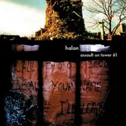 Halon - Assault On Tower 61