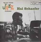 Hal Schaefer - The RCA Victor Jazz Workshop