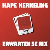 hape kerkeling - Erwarten Se Nix
