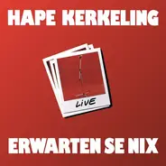 Hape Kerkeling - Erwarten Se Nix