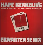 Hape Kerkeling - Live - Erwarten Se Nix