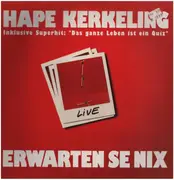 LP - Hape Kerkeling - Live - Erwarten Se Nix