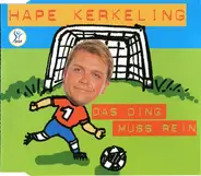 Hape Kerkeling - Das Ding Muss Rein