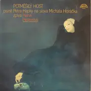 Hapka & Horáček , Hana Hegerová - Potměšilý Host