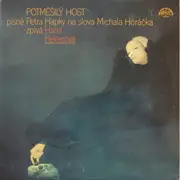 LP - Hapka & Horá?ek , Hana Hegerová - Potm?šilý Host