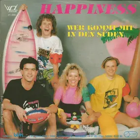 HAPPINESS - Wer Kommt Mit In Den Süden