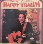 Happy Traum - Buckets Of Song