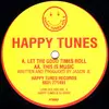 12inch Vinyl Single - Happy Tunes - Vol 3 - Let The Good Times Roll / This Is Music