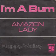 Happy Valley - I'm A Bum