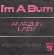 Happy Valley - I'm A Bum