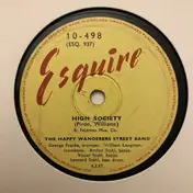 Happy Wanderers - High Society / Singing The Blues