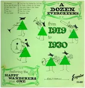 Happy Wanderers - A Dozen Evergreens