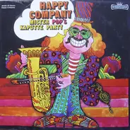 Happy Company - Mister Pop's Kaputte Party