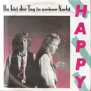7inch Vinyl Single - Happy - Du Bist Der Tag In Meiner Nacht