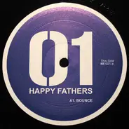 Happy Fathers - Bounce