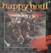Happy Hour - Warriors Of Ghingis Khan