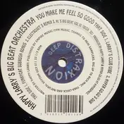 Happy Larry's Big Beat Orchestra - You Make Me Feel So Good