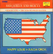 Happy Louie & Julcia Orchestra - Red, White And Beauty