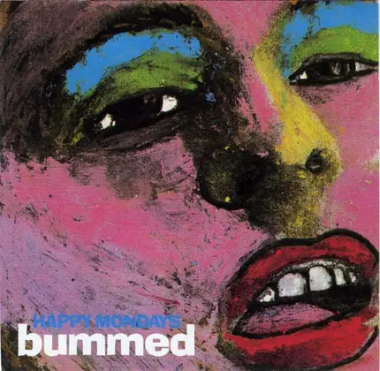 Happy Mondays - Bummed