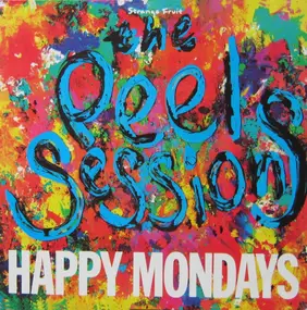 Happy Mondays - The Peel Sessions