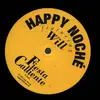 12inch Vinyl Single - Happy Noché Featuring Will - Fiesta Calliente