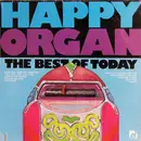 LP - Happy Organ - The Best Of Today