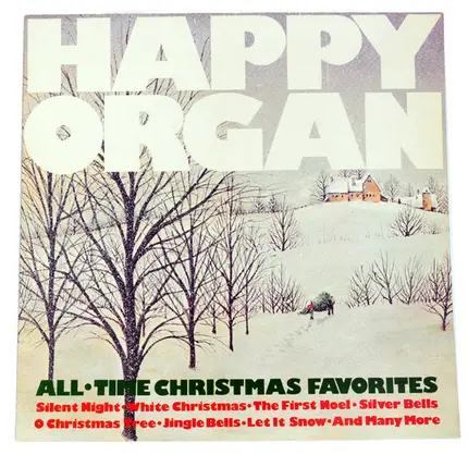 Happy Organ - All Time Christmas Favorites
