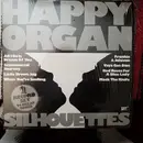 LP - Happy Organ - Silhouettes