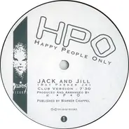 Happy People Only - Jack And Jill