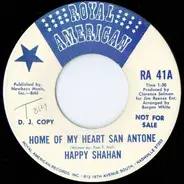 Happy Shahan - Home Of My Heart San Antone / Abraham Martin