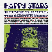Happy Stars - Punk 'N Soul: The Ballad Of The Electric Sheep