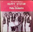 LP - Happy Stefan's Polka Orchestra - The Small World Of Happy Stefan And His Polka Orchestra