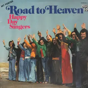 Happy Day Singers - Road to Heaven